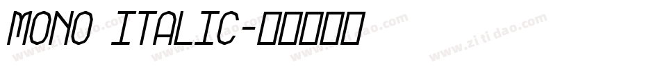 Mono italic字体转换